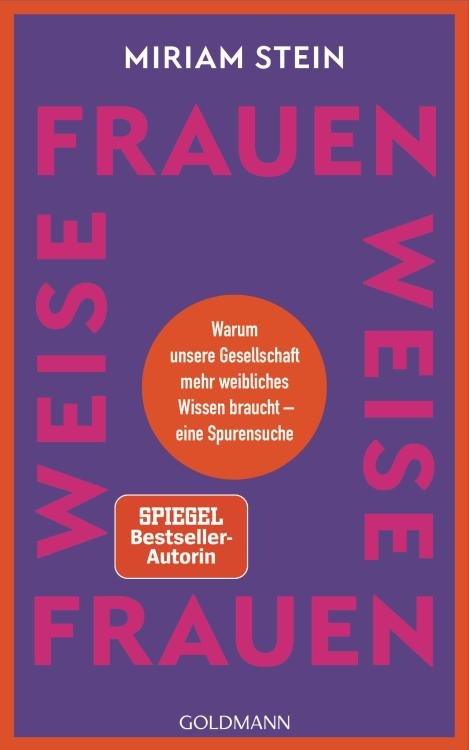 Miriam Stein: Weise Frauen